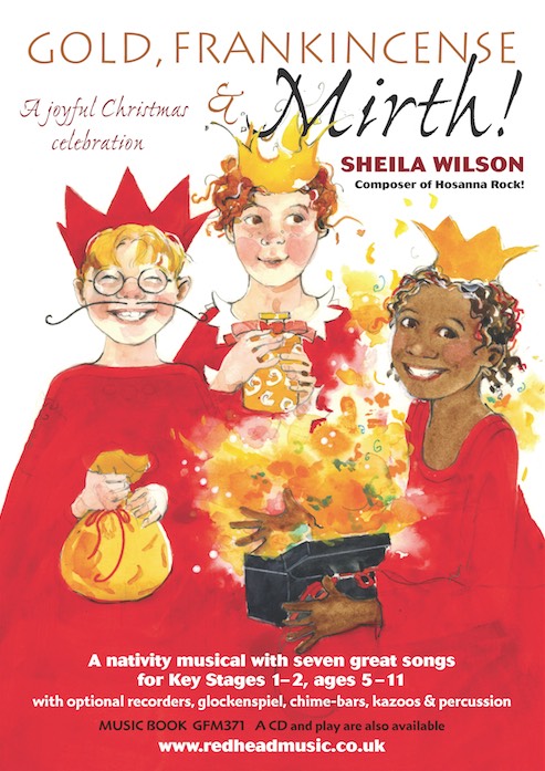 Gold, Frankincense & Mirth! by Sheila Wilson