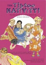 The Tiptoe Nativity! by Sheila Wilson